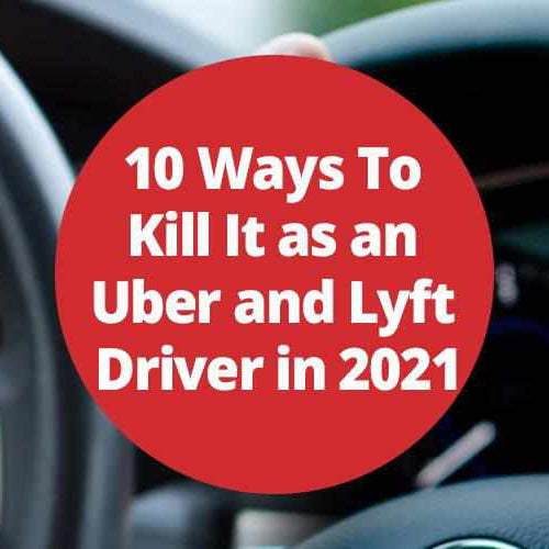 10 Ways To Kill It as an Uber and Lyft Driver in 2021 - - BlackboxMyCar Canada