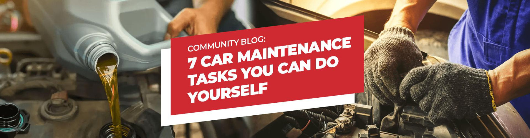 7 Car Maintenance Tasks You Can Do Yourself - - BlackboxMyCar Canada