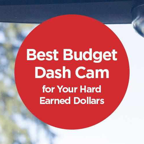 Best Budget Dash Cams for Your Hard-Earned Dollars - - BlackboxMyCar Canada