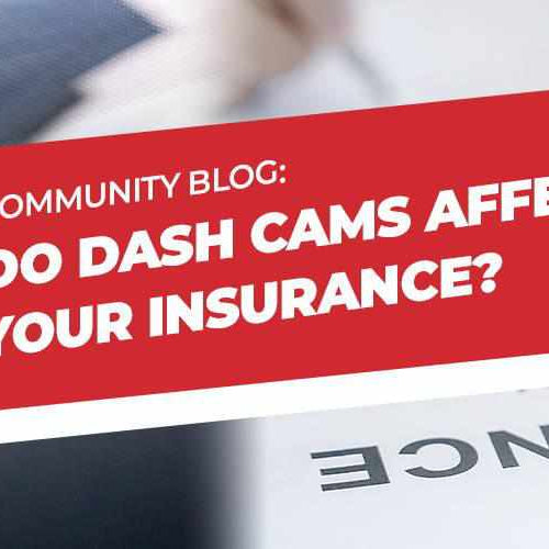 Do Dashcams affect your insurance? - - BlackboxMyCar Canada