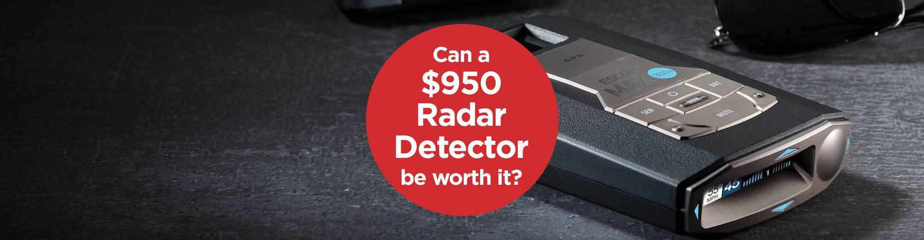 Escort Max 360C: Can a $950 Radar Detector Be Worth It? - - BlackboxMyCar Canada