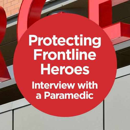 Protecting Frontline Heroes - Interview with a Paramedic - - BlackboxMyCar Canada