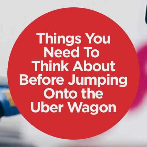 Things You Need To Think About Before Jumping Onto the Uber Wagon - - BlackboxMyCar Canada