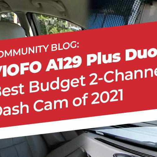 Viofo A129 Plus Duo - Best Budget 2-Channel Dash Cam of 2021 - - BlackboxMyCar Canada